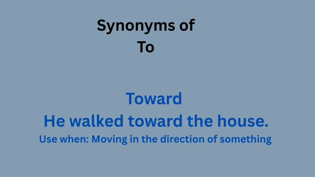 Synonyms of To in Text