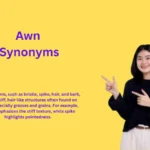 Awn Synonyms That Capture Nature’s Tiny Details