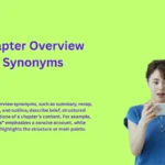 Chapter Overview Synonyms That Simplify Understanding