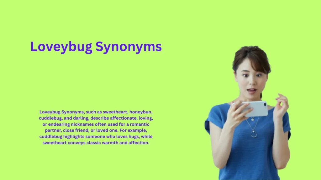 Loveybug Synonyms That Will Melt Hearts