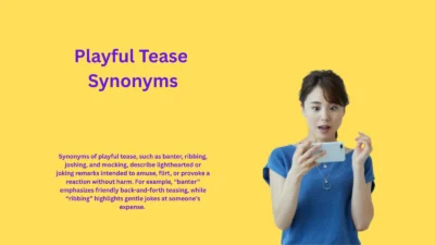 Playful Tease Synonyms Everyone Secretly Uses Daily