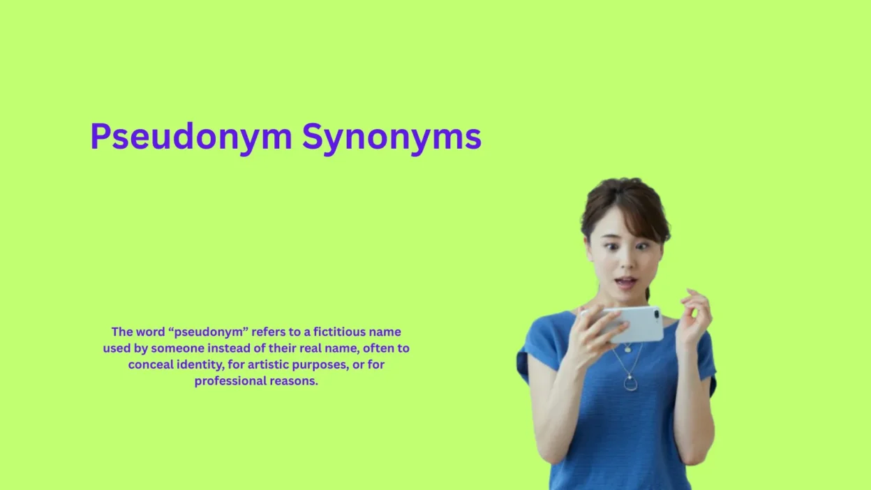 Pseudonym Synonyms That Will Blow Your Mind