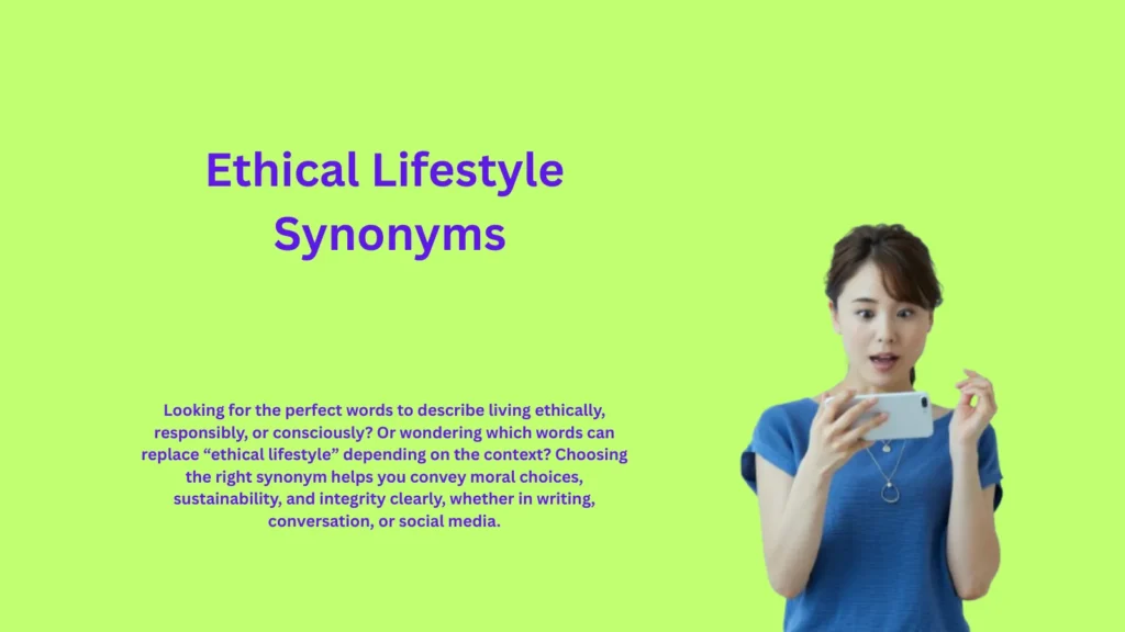 Ethical Lifestyle Synonyms That Reflect True Values