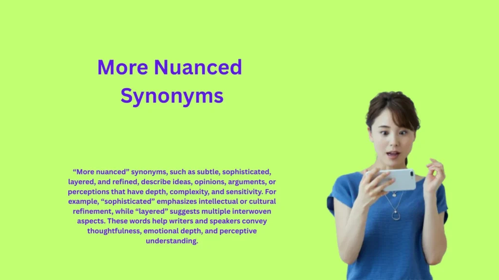 More Nuanced Synonyms That Highlight Subtle Differences