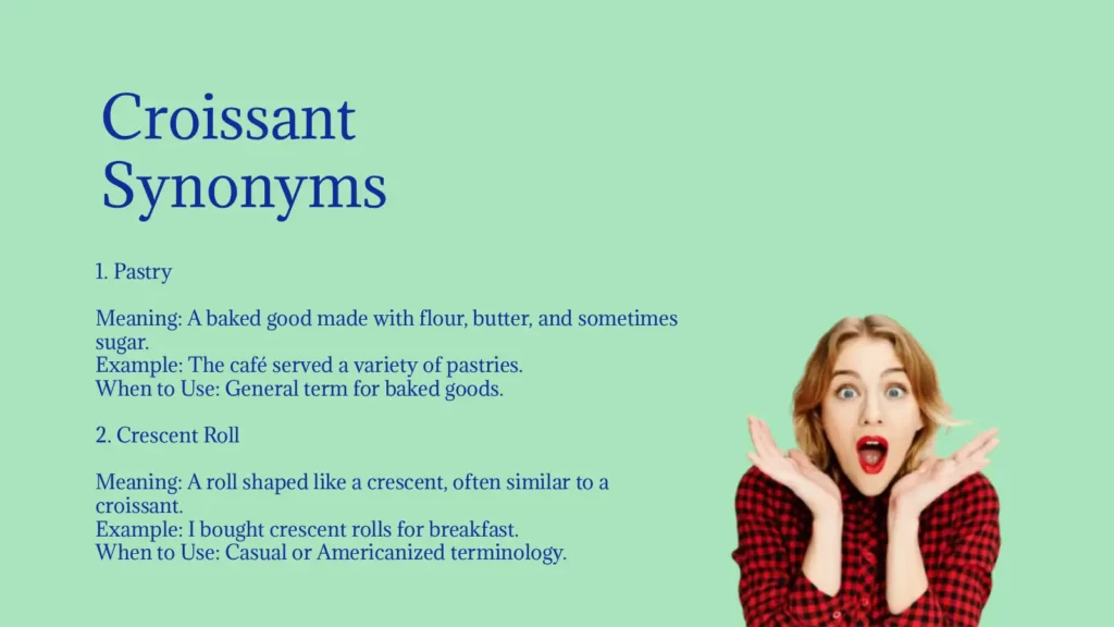 Croissant Synonyms That Capture Pastry, Flake, Delight