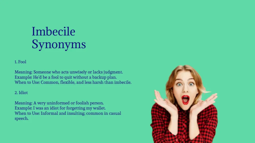 Imbecile Synonyms That Will Surprise You Today