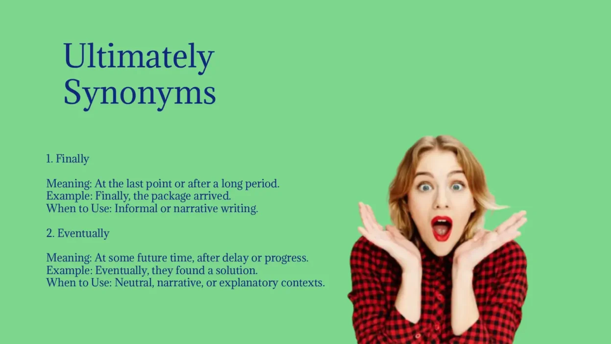 Ultimately Synonyms That Emphasize Final Outcomes Clearly