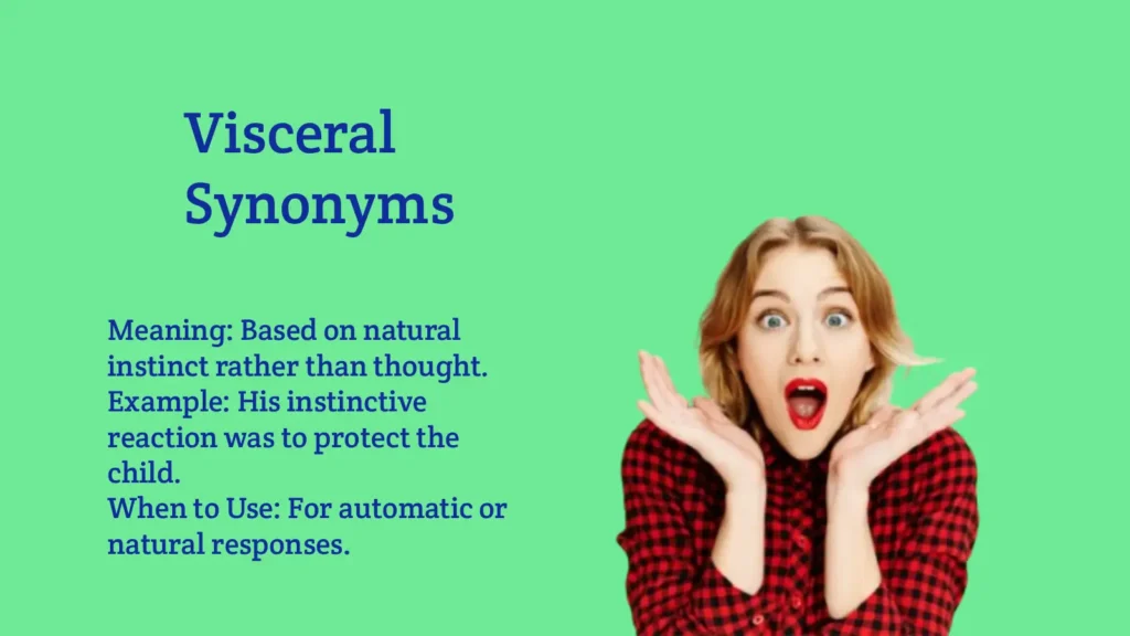 Visceral Synonyms That Instantly Boost Emotional Impact