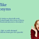 Waiflike Synonyms That Perfectly Describe Fragile Beauty