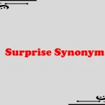 Surprise Synonym