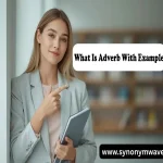 What Is Adverb With Example