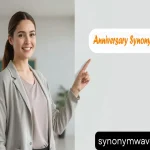 Anniversary Synonym