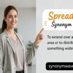 Spread Synonym